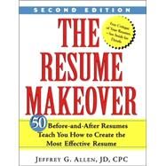The Resume Makeover by Allen, Jeffrey G., 9780471436409