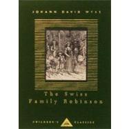 The Swiss Family Robinson by WYSS, JOHANN DAVID, 9780679436409