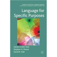 Language for Specific Purposes by Gollin-Kies, Sandra; Moore, Stephen H.; Hall, David R., 9781403946409