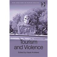 Tourism and Violence by Andrews,Hazel;Andrews,Hazel, 9781409436409