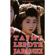 Tajne Lepote Japanki by Norimoto, Miciko; Japanorama, 9781502946409