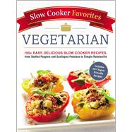 Slow Cooker Favorites Vegetarian by Adams Media, 9781507206409