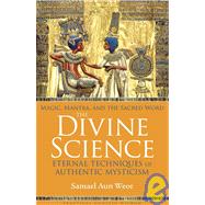 The Divine Science by Aun Weor, Samael, 9781934206409