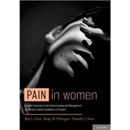 Pain in Women by Chin, May L.; Fillingim, Roger B.; Ness, Timothy J., 9780199796410