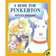 Rose for Pinkerton by Kellogg, Steven, 9780613436410