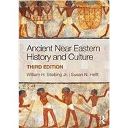 Ancient Near Eastern History and Culture by Stiebing Jr.; William H., 9781138686410