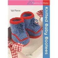 Knitted Baby Bootees by Pierce, Val, 9781844486410