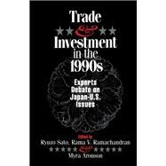 Trade and Investment in the 1990s by Sato, Ryuzo; Ramachandran, Rama V.; Aronson, Myra, 9780814706411