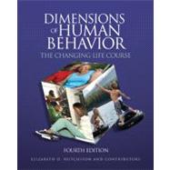 Dimensions of Human Behavior : The Changing Life Course by Elizabeth D. Hutchison, 9781412976411