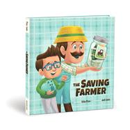 The Saving Farmer by Pizzo, Erika; Lewis, Josh, 9780830776412