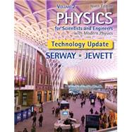 Physics for Scientists and Engineers, Volume 2, Technology Update by Serway, Raymond A.; Jewett, John W., 9781305116412