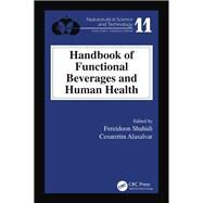 Handbook of Functional Beverages and Human Health by Shahidi; Fereidoon, 9781466596412