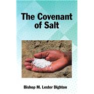 The Covenant of Salt by Dighton, M. Lester, 9781543406412