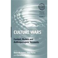 Culture Wars by James, Deborah; Plaice, Evie; Toren, Christina, 9781845456412