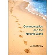 Communication and the Natural World by Hendry, Judith, 9781891136412