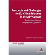 Prospects and Challenges for EU-China Relations in the 21st Century by Men, Jing; Balducci, Giuseppe, 9789052016412