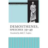 Demosthenes, Speeches 39-49 by Demosthenes; Scafuro, Adele C., 9780292726413