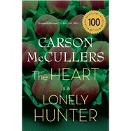 The Heart Is A Lonely Hunter by McCullers, Carson, 9780618526413