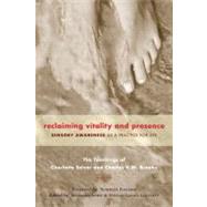 Reclaiming Vitality and...,Selver, Charlotte; Brooks,...,9781556436413