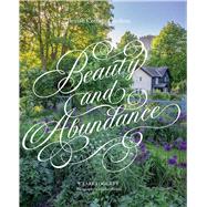 Beauty & Abundance British Cottage Gardens by Foggett, Clare, 9781837836413