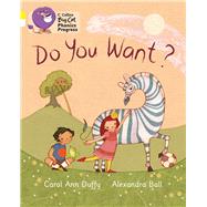 Do you want? by Duffy, Carol Ann; Ball, Alexandra, 9780007516414