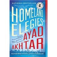 Homeland Elegies A Novel by Akhtar, Ayad, 9780316496414