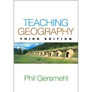 Teaching Geography by Gersmehl, Phil, 9781462516414