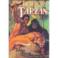 The Beasts of Tarzan by Burroughs, Edgar Rice; St. John, J. Allen, 9781576466414