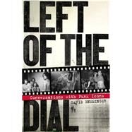 Left of the Dial Conversations with Punk Icons by Ensminger, David, 9781604866414