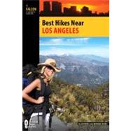 Best Hikes Near Los Angeles by Riedel, Allen; Riedel, Monique, 9780762746415