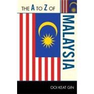 The a to Z of Malaysia by Gin, Ooi Keat, 9780810876415