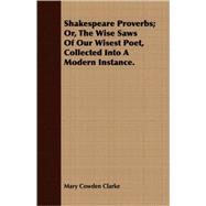 Shakespeare Proverbs by Clarke, Mary Cowden, 9781408696415