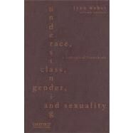 Understanding Race, Class, Gender, and Sexuality A Conceptual Framework by Weber, Lynn, 9780195396416