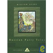 Russian Fairy Tales by AVERY, GILLIAN, 9780679436416