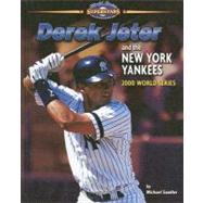 Derek Jeter and the New York Yankees by Sandler, Michael, 9781597166416