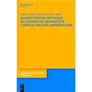 Quantitative Methods in Cognitive Semantics by Glynn, Dylan; Fischer, Kerstin, 9783110226416