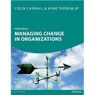 Managing Change in Organizations by Carnall, Colin; By, Rune Todnem, 9780273736417