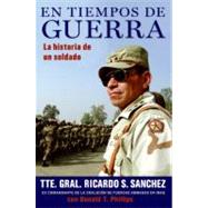 En tiempos de guerra / Wiser in Battle by Sanchez, Ricardo S., 9780061626418