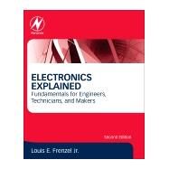 Electronics Explained by Frenzel, Louis E., 9780128116418