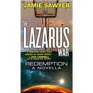 The Lazarus War: Redemption by Jamie Sawyer, 9780316386418