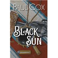 Black Sun by Colt, Paul, 9781432876418