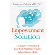 The Empowerment Solution by Friedemann Schaub, 9781644116418