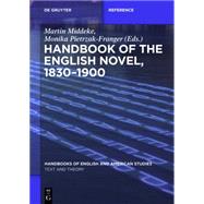 Handbook of the English Novel 1830-1900 by Middeke, Martin; Pietrzak-franger, Monika, 9783110376418