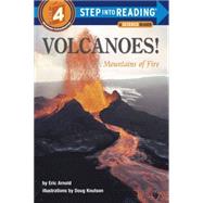 Volcanoes! Mountains of Fire by ARNOLD, ERIC, 9780679886419