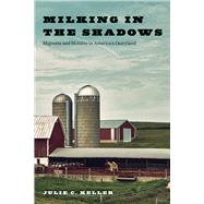 Milking in the Shadows by Keller, Julie C., 9780813596419