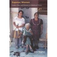 Zapotec Women by Stephen, Lynn, 9780822336419
