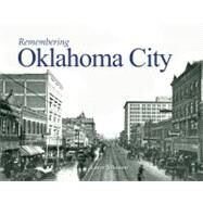 Remembering Oklahoma City by Johnson, Larry, 9781596526419