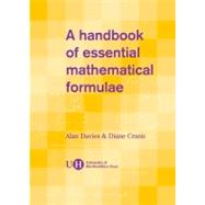A Handbook of Essential Mathematical Formulae by Davies, Alan; Crann, Diane, 9781902806419