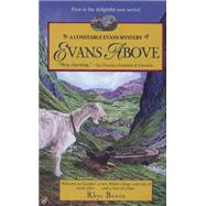 Evans Above by Bowen, Rhys (Author), 9780425166420