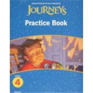 Houghton Mifflin Harcourt Journeys : Practice BK Consumable Grade 4 by Reading, 9780547246420